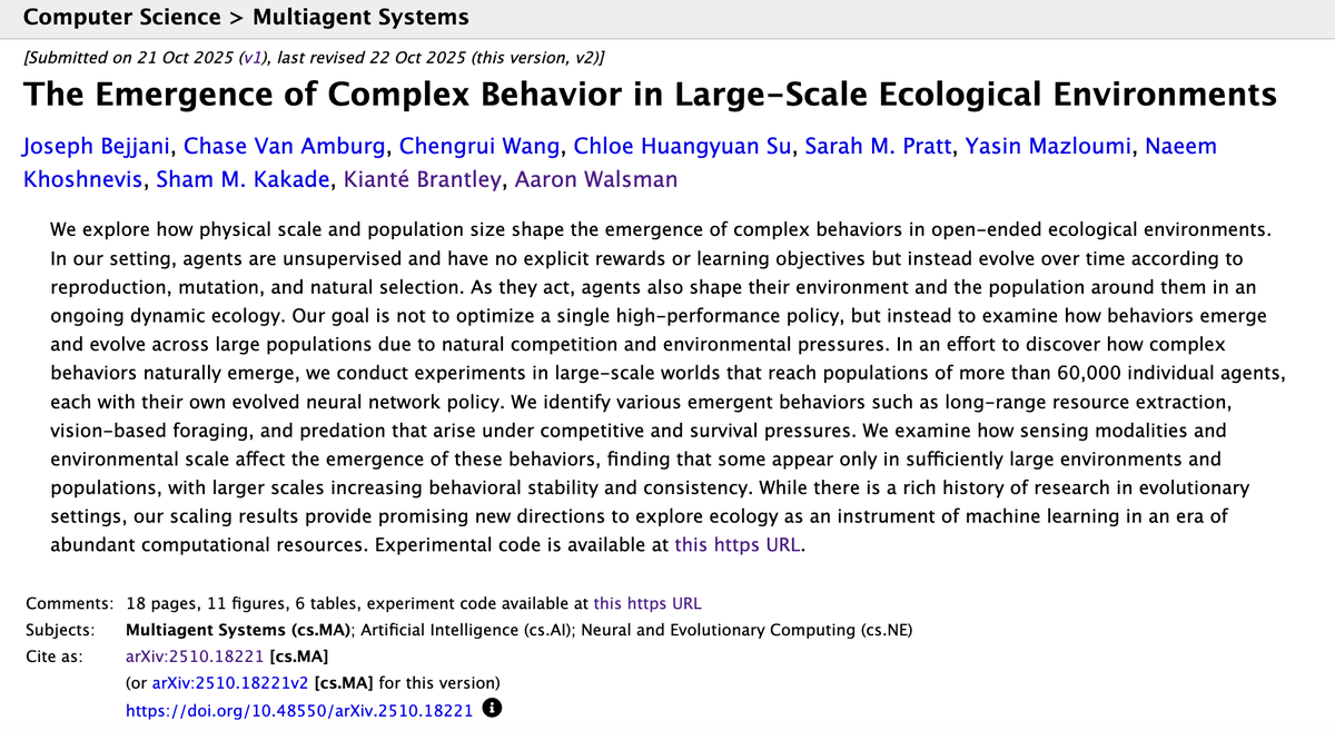jbejjani2022's tweet photo. In our recent preprint, "The Emergence of Complex Behavior in Large-Scale Ecological Environments," we use DIRT to study how intelligent behaviors emerge in unsupervised populations of agents according to reproduction, mutation, and natural selection.

2/n https://t.co/3whcbt3erR