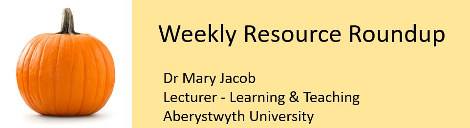 MaryJacobTEL1's tweet image. Latest #WeeklyResourceRoundup of resources and online events useful for HE educators, posted today: wordpress.aber.ac.uk/e-learning/202…