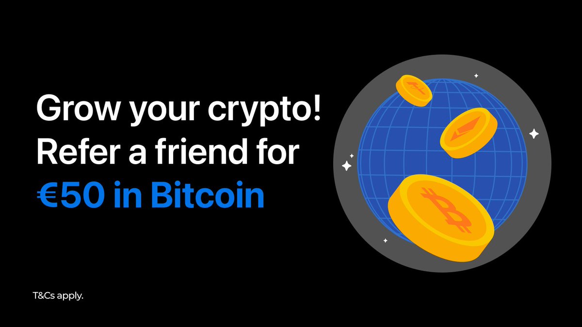 Get €50 in Bitcoin when you invite a friend from your Crypto Tab 🪙 You  both receive it once they buy €250 worth of crypto in a single transaction.  You can invite
