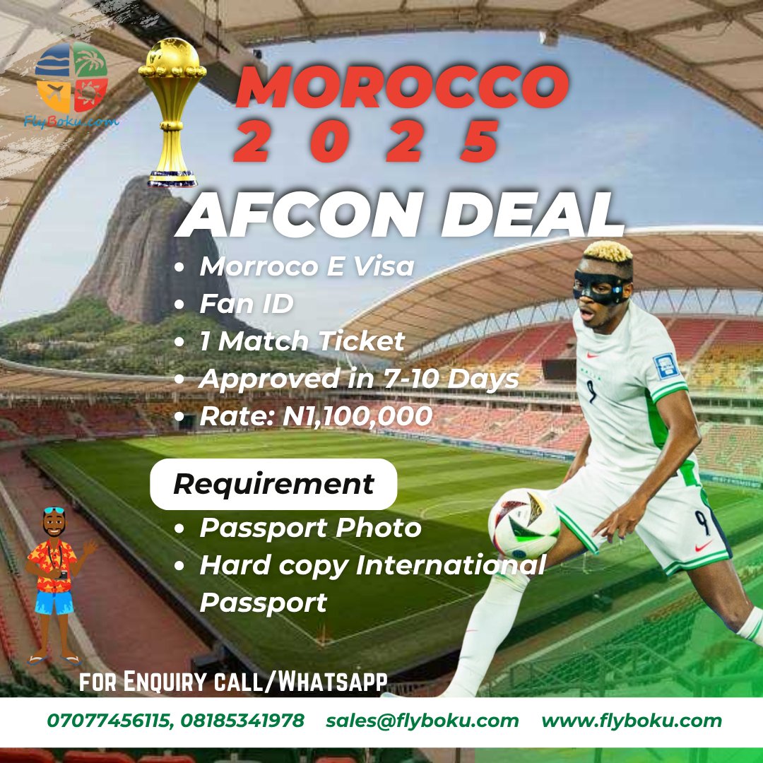 FlyBoku's tweet photo. ⚽✨ Experience AFCON 2025 Live in Morocco! 🇲🇦

Get ready for the ultimate football adventure with our exclusive Morocco AFCON 2025 Package — everything you need in one easy deal:
 Call/Whatsapp
07077456115, 08185341978
#AFCON2025 #MoroccoTrip #FootballFans #FlyBoku #TravelAfrica https://t.co/P5vN6LloDm