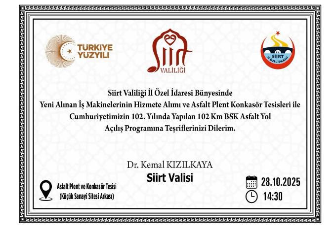 #Siirt Valiliği İl Özel İdaresi bünyesinde yeni alınan iş makinelerinin hizmete alımı ve Asfalt Plent Konkasör Tesisleri ile Cumhuriyetimizin 102. yılında yapılan 102 Km. BSK asfalt yol açılış programına;

Tüm Halkımız Davetlidir!

📅 28.10.2025
🕓 14:30
📍 Asfalt Plent ve