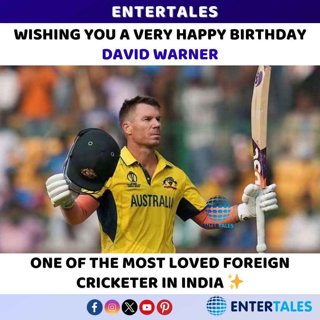 Entertales's tweet image. Happy Birthday David Warner 🎂 

#DavidWarner #HappyBirthdayDavidWarner 

@davidwarner31