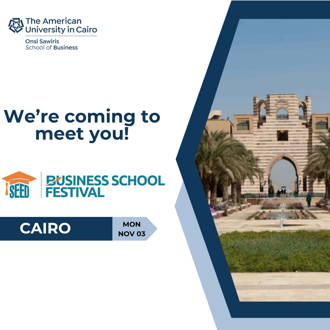 AUC_Business's tweet photo. We’re coming to meet you! 

Join us at the SEED Business School Festival:
📍 Cairo – Monday, Nov 3 | 4:30 PM 
📍 Jeddah – Wednesday, Nov 5 | 4:30 PM 
📍 Riyadh – Saturday, Nov 8 | 12:30 PM 

Register now: https://t.co/NtmTDr7EI2 https://t.co/kAO2XFM1lY