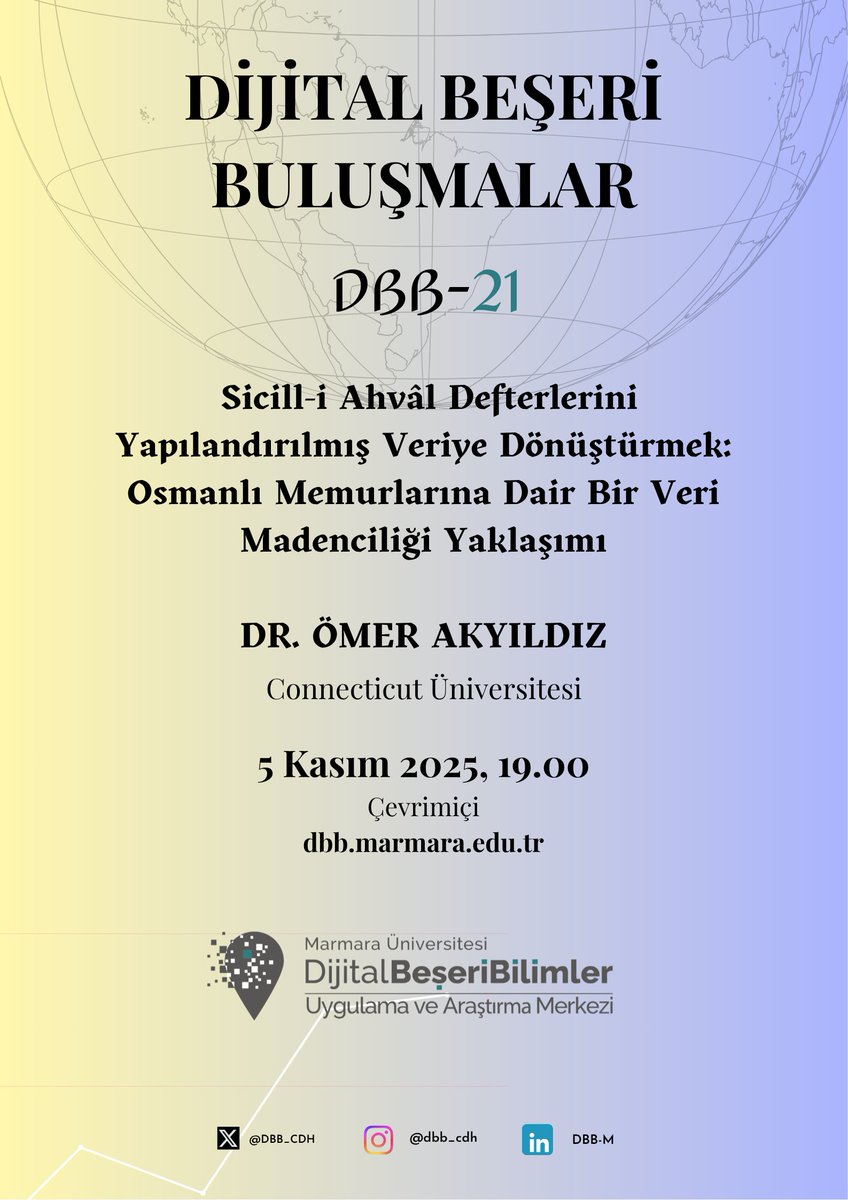 DBB_CDH's tweet image. 📣 Dijital Beşeri Buluşmalar (DBB) serimizin 21. oturumunda, 19. yüzyıl Osmanlı posta memurlarının özlük bilgilerinin tutulduğu defterlerin dijital veriye dönüştürülmesi ve analizini içeren doktora tezini konuşacağız

🗓️ 5 Kasım Çarşamba günü saat 19.00 ’da çevrimiçi olarak…
