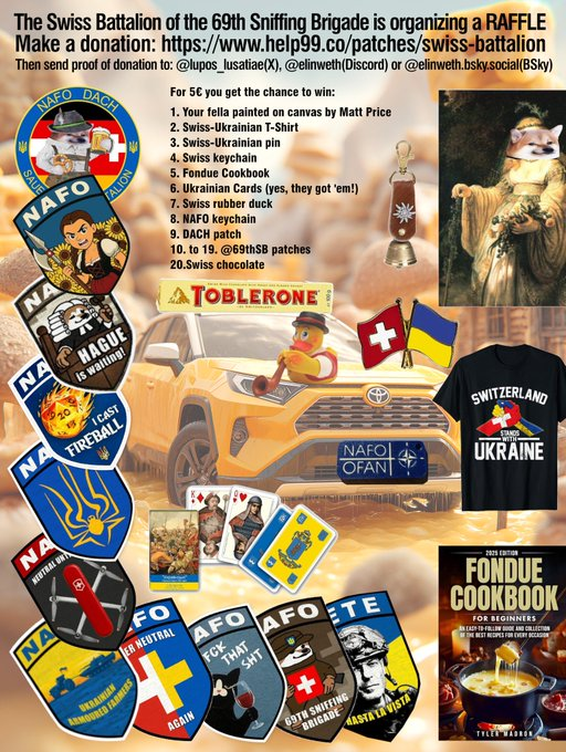 Update from the D🇩🇪A🇦🇹CH🇨🇭 Battalion of the <a href="/69thSB/">NAFO 69th Sniffing Brigade</a>
Our 🇨🇭Swiss friends have almost reached their fundraising goal for two NAFO 3.0 trucks!

Here you can help:
help99.co/patches/swiss-…

You can find out how to take part in the raffle on our poster.
<a href="/lupos_lusatiae/">Kay M - NAFO DACH 🚄🚈🚞🚃</a>