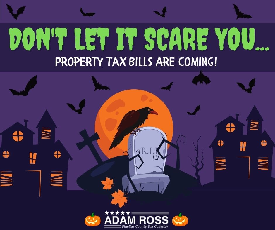 ICYMI — property tax bills are coming on Halloween! 🎃

Property tax bills will be mailed TOMORROW, Oct 31. eBills will go out Nov 1. Pay in November to receive a 4% discount! 📨

Remember — you can always skip the trip and pay online at pinellas.county-taxes.com. 🏠

#PinellasTC