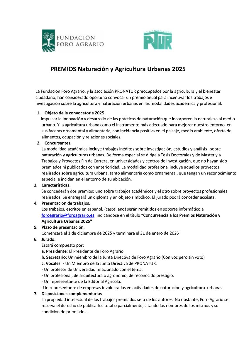 El próximo 1 de diciembre se abre el plazo para presentar candidaturas a los premios Naturación y Agricultura Urbanas 2025que convocan Foro Agrario y Pronatur. ¡Esperamos tu trabajo!

 🏆 👇