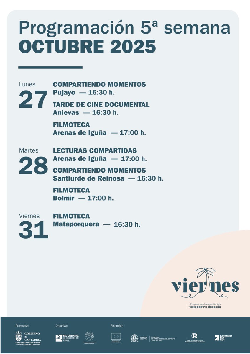 ProgramaViernes's tweet image. Programación #Viernes del 27 al 31 de octubre. Más información en programaviernes.com y consultas en el 772 142 973 y en el 623 259 382. #SoledadNoDeseada #Prevención #Programación #Comunidad #CampooLosValles #SajaNansa #Cantabria #NextGeneration #FondosEuropeos