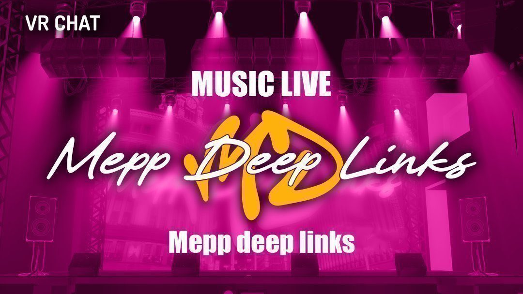 &lt;&lt;&lt;Mepp-deep links&gt;&gt;&gt;
→10/28 火曜 Open,21:30~←

---出演者---

1,BLUE FLAME
2,萌仁モニカ
3,TwiTone
4,わいY_Coffee
5,仙ひかる
6,Riso.&amp;猫俣くろ

▽VRC Group▽
vrc.group/MEPP.6907
『hashtag』
#Mepp_dl
.