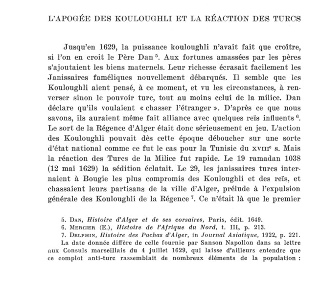 restitutorII's tweet image. Dans l’Algérie ottomane, il y avait les Turcs et leurs enfants issus de mariages avec des Algériennes, les Kouloughlis (fils d’un serviteur, le serviteur étant le janissaire du sultan ottoman). Pourtant, ces derniers étaient discriminés et privés de tout pouvoir au sein de la
