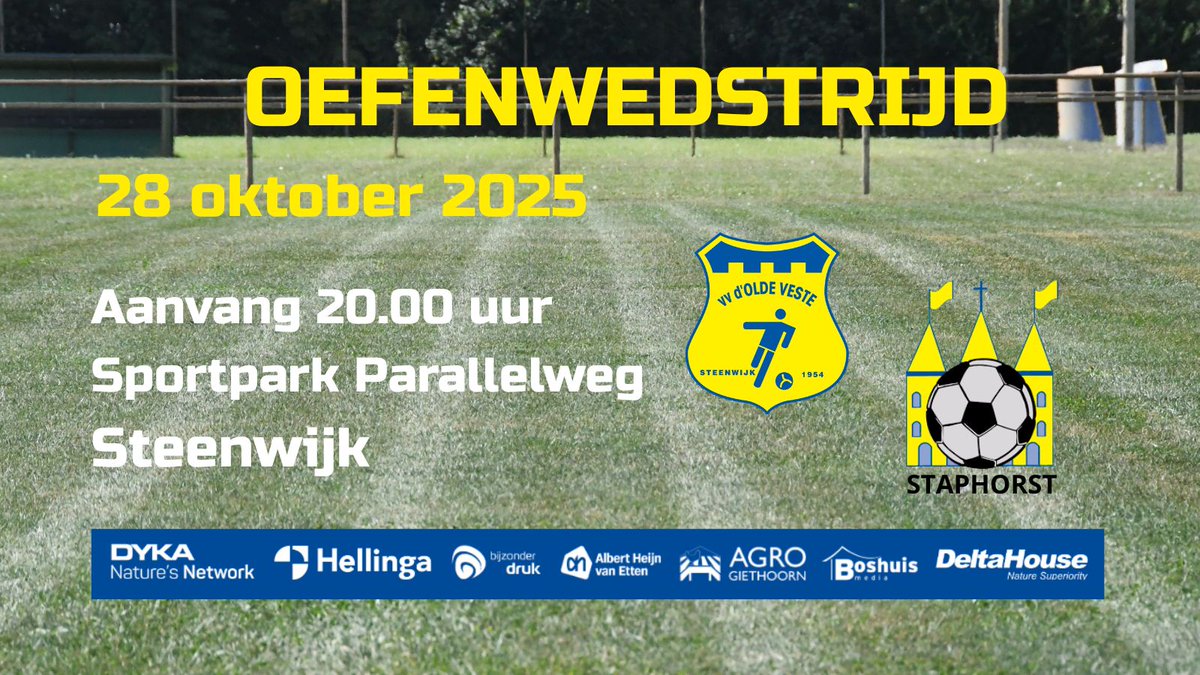𝗢𝗲𝗳𝗲𝗻𝘄𝗲𝗱𝘀𝘁𝗿𝗶𝗷𝗱  𝗱'𝗢𝗹𝗱𝗲 𝗩𝗲𝘀𝘁𝗲'𝟱𝟰  𝘁𝗲𝗴𝗲𝗻 𝗦𝘁𝗮𝗽𝗵𝗼𝗿𝘀𝘁 

Dinsdagavond 28 oktober 2025 speelt d'Olde Veste  thuis de oefenwedstrijd tegen Staphorst. 
Aanvang 20.00 uur.