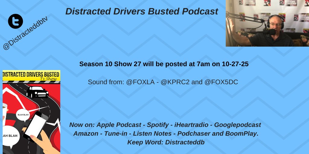 hdrescher3's tweet photo. Today at 7am - It's Season 10 Show 27. You can listen not only to this show but, all the past shows. #applepodcasts #Spotify #Amazon just to name a few. Use the keep word #distracteddb. Thanks to #foxla #KPRC2 and #fox5dc https://t.co/V6b8kh1VQu