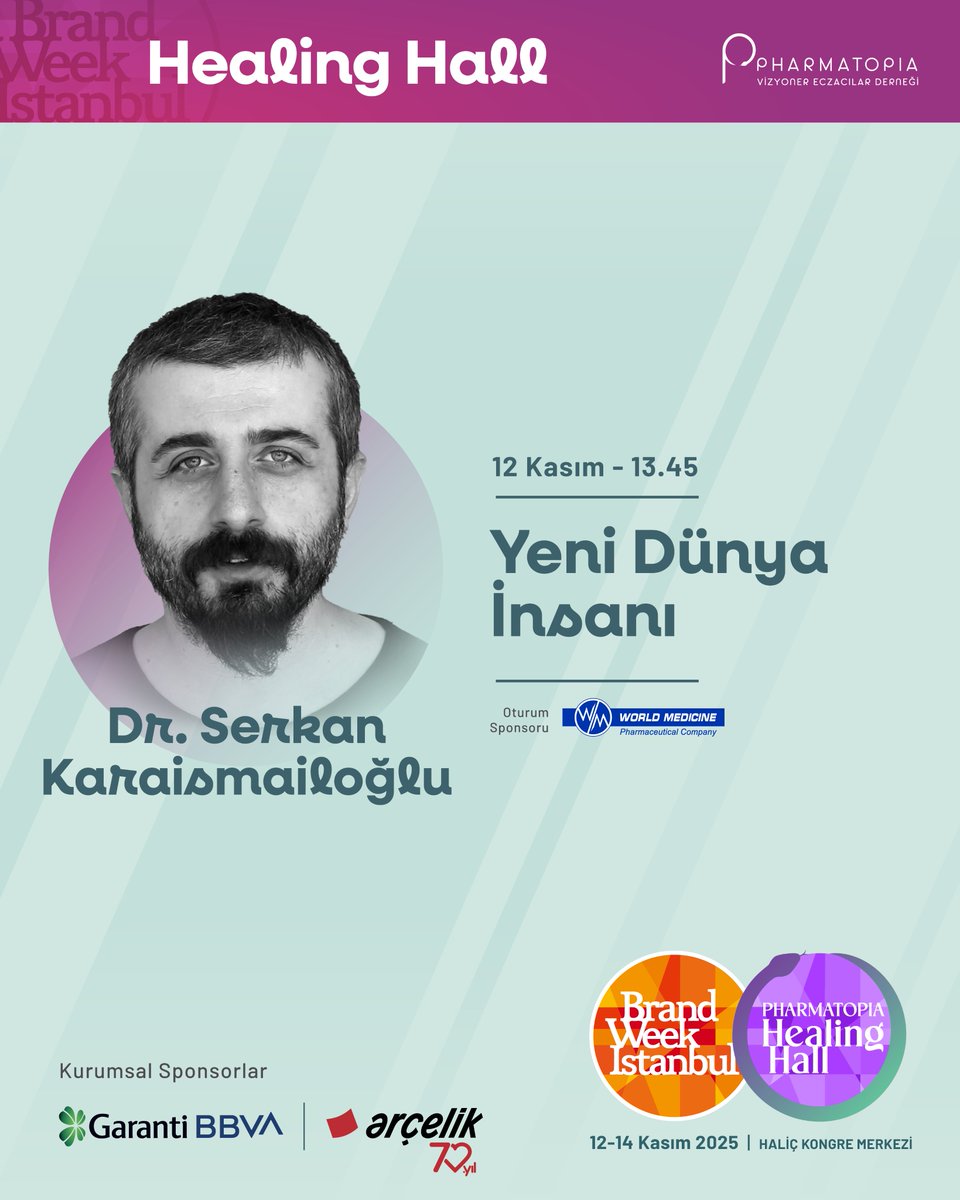 Dr. Serkan Karaismailoğlu “Yeni Dünya İnsanı” oturumunda bizlerle olacak.🌟

💫Yeni dünyanın sağlık vizyonu 12–13–14 Kasım tarihlerinde Brand Week Istanbul 2025’te şekilleniyor.

#HealingHall #pharmatopia #BrandWeekIstanbul #BWI25 #BrandWeek2025 #YeniDünyadaYeniSağlık