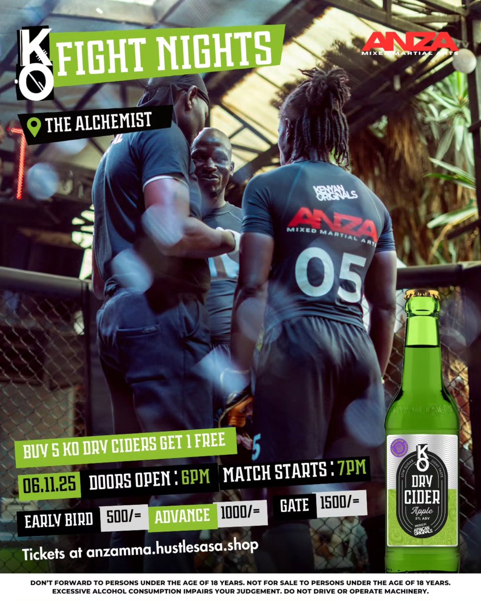 • #Nairobi #MMA •

🥊 KO Fight Nights are BACK!  
8 💥 INCREDIBLE 💥 fights by <a href="/anza_mma/">ANZA MMA</a>  

🗓️ Thu, Nov 6 | 🕕 6PM  
📍 <a href="/AlchemistBar254/">The Alchemist Bar</a>, Westlands 
🎟️ anzamma.hustlesasa.shop  

Tag your cage-side crew &amp; come witness pure focus, grit &amp; glory! 🔥  
#SherehePlug #KOFightNights