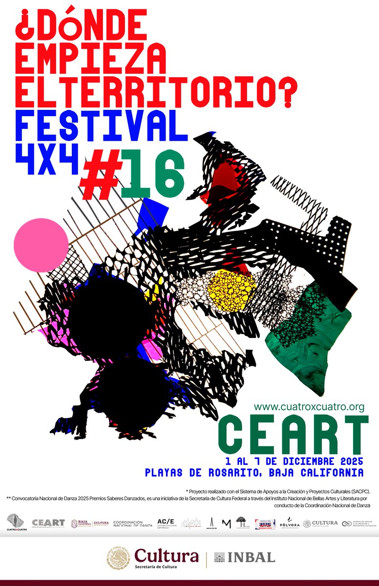 <a href="/Festival4X4/">Festival4x4</a>  #16
Del 1 al 7 de diciembre de 2025
Centro de las Artes de Playas de Rosarito, Baja California. 

En colaboración del <a href="/CeartRosarito/">CeartRosarito</a> con el apoyo de <a href="/danzaINBAL/">danzaINBAL</a>  <a href="/SistemaCreacion/">Sistema de Apoyos a la Creación</a> y <a href="/ACEcultura/">Acción Cultural AC/E</a>

Checa la programación en: cuatroxcuatro.org
