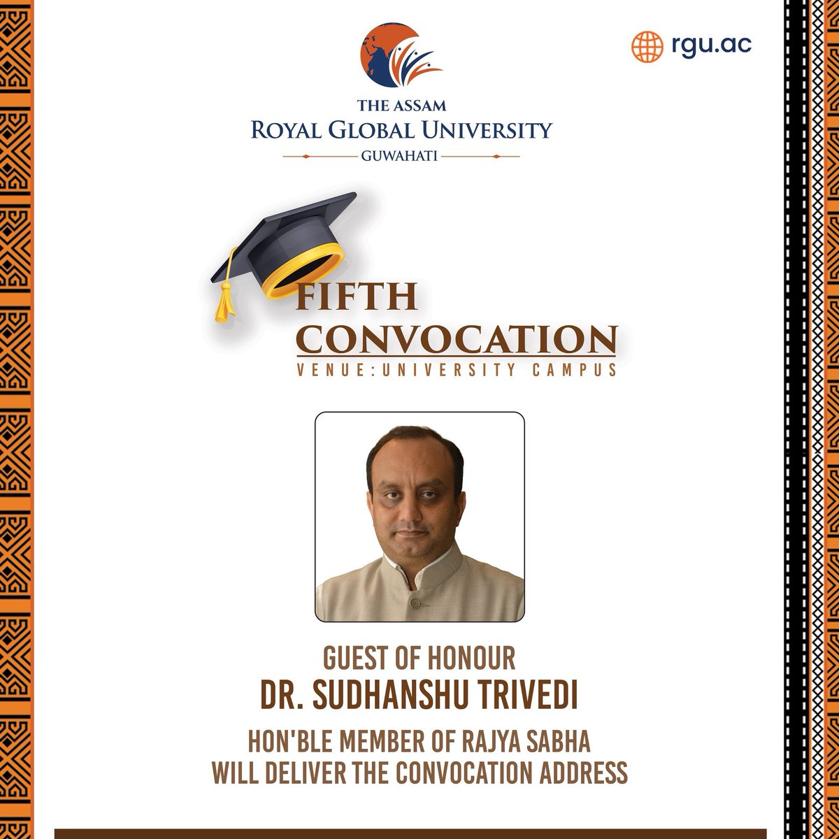 RoyalGlobal_Uni's tweet photo. Inspiring words await! We're honored to welcome Dr. Sudhanshu Trivedi, Hon'ble Member of Rajya Sabha, as Guest of Honour at RGU's 5th Convocation! 💡 #FifthConvocation #RGUConvocation #InspiringFutures #ProudlyRoyal https://t.co/kHyjrs68NL