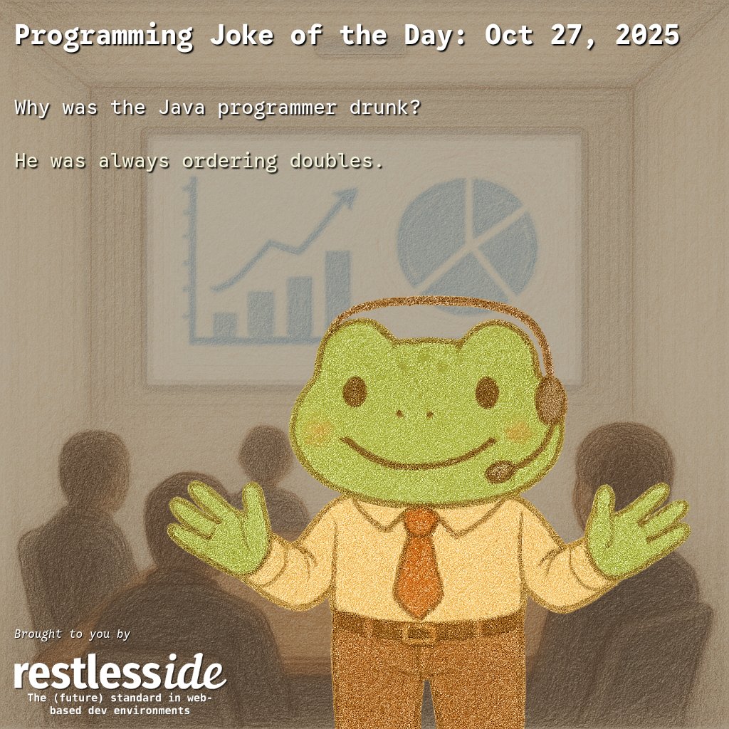 RestlessDevLLC's tweet image. Programming Joke of the Day: Oct 27, 2025 #programming #programminghumor #programmingjokes #java