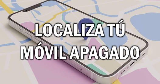 📱🔍 ¡Localiza tu móvil apagado! La tecnología te respalda 🛰️🛡️

¿Perdiste tu teléfono y está apagado? 😱 ¡No todo está perdido! Hoy en día, tanto Android como iPhone ofrecen herramientas avanzadas para rastrear tu dispositivo incluso sin batería o conexión.