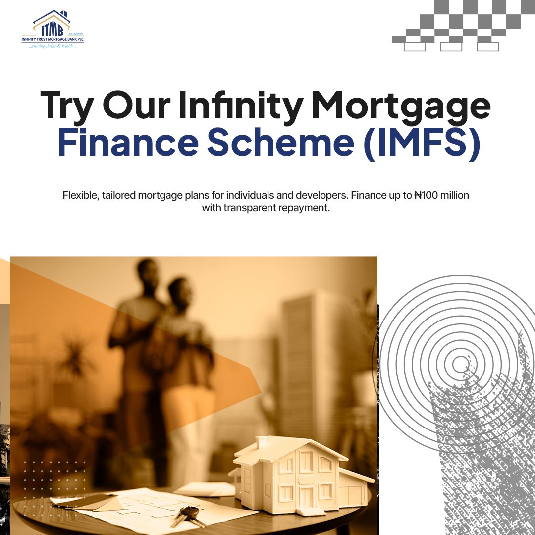 itmbplc's tweet image. At Infinity Trust Mortgage Bank, we’re committed to helping Nigerians achieve their dream of homeownership. With our ₦12 billion MRIEF funding, we’ve expanded access to affordable mortgage solutions and we are building a stronger housing future for all.
#InfinityTrust ##MRIEF