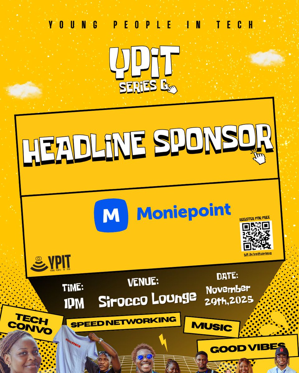 Ypeopleintech's tweet photo. Big announcement! Moniepoint @moniepointng is the official Headline Sponsor for #YPITSeriesG π₯
Join us on Nov 29th, 2025 at Sirocco Lounge for a day of tech convos, networking & good vibes.
This oneβs powered by purpose π
Register: https://t.co/kVzxOFuZWh
#YoungPeopleInTech #TechCommunity #Moniepoint