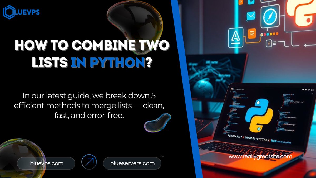 BluevpsCompany's tweet image. Combine Python lists like a pro 
Discover 5 clean, efficient ways to merge lists — faster, safer, and smarter.
 Read more: bluevps.com/blog/how-to-co…
#Python #PythonTips #DevOps #BlueVPS #WebDevelopment #DataEngineering #CodeSmart #Automation #PythonDeveloper