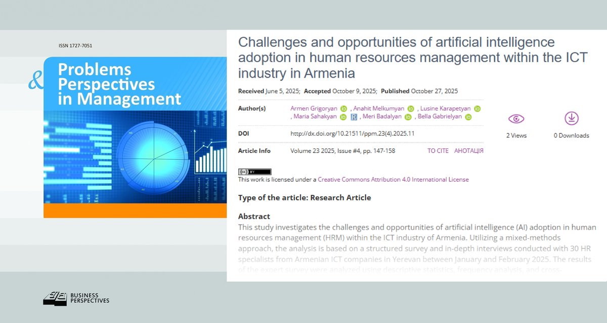 🔗 dx.doi.org/10.21511/ppm.2…
📝 Challenges and opportunities of #artificialintelligence adoption in human resources management within the ICT industry in #Armenia
👥 Armen Grigoryan, Anahit Melkumyan, Lusine Karapetyan, Maria Sahakyan, Meri Badalyan, Bella Gabrielyan