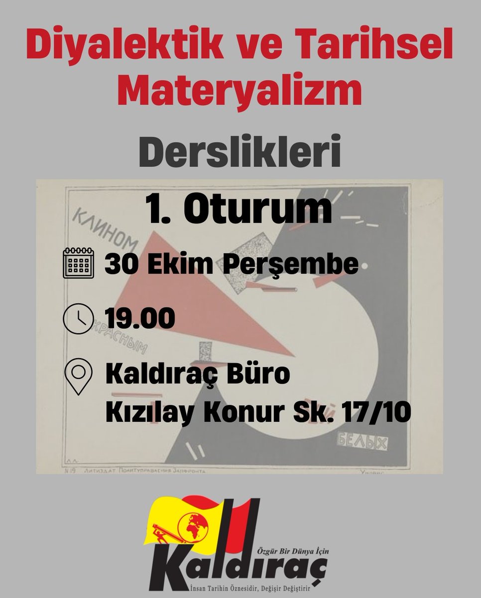 Diyalektik ve Tarihsel Materyalizm Derslikleri / 1. Oturum

🗓 30 Ekim Perşembe
⏱️ 19.00
📍Kaldıraç Büro
Kızılay Konur Sk. 17/10

#diyalektikmetaryalizm  #tarihselmateryalizm