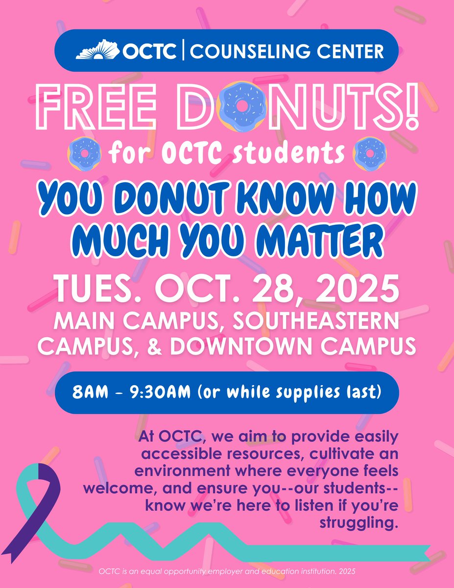 Tomorrow! Tues., Oct. 28 | Stop by for a free donut! 8–9:30 AM (or while supplies last)

Main Campus • Southeastern Campus • Downtown Campus

At OCTC, we’re here to provide support, resources, and a welcoming space for all students!