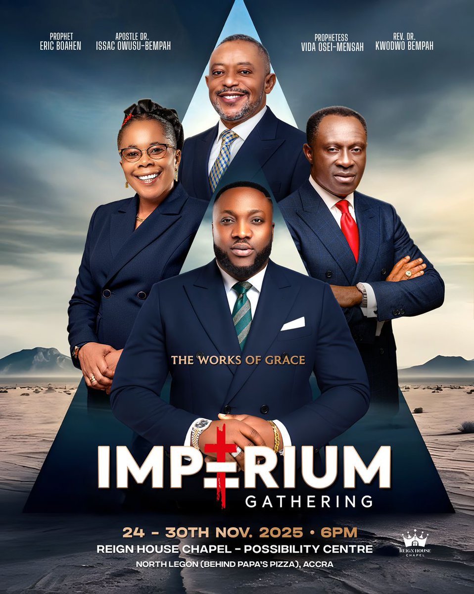 CBCInc_hypes's tweet image. The wait is over! 🔥
It’s time for #ImperiumGathering2025 at Reign House Chapel, North Legon.
Hosted by Prophet Eric Boahen Uche, themed “The Works of Grace.”
A week of power, miracles &amp;amp; divine encounters!

📅 Nov 24–30 | 🕕 6PM nightly
📍 Reign House Chapel, North Legon