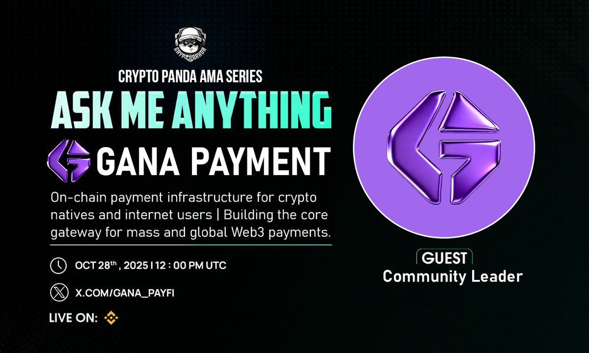 🎙️ Join us for Exclusive #BinanceLiveAMA with @GANA_PayFi 🗓️ Date :- 28th  , OCT 2025 🕰️ Time :- 12:00 PM UTC 🎁 Prize :- $1️⃣0️⃣0️⃣ USDT 🎙️ Guest:-  > Community Leader 📌Joined