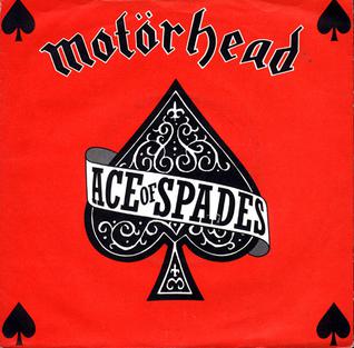 Oct. 27/1980 - Motorhead releases the single Ace Of Spades.