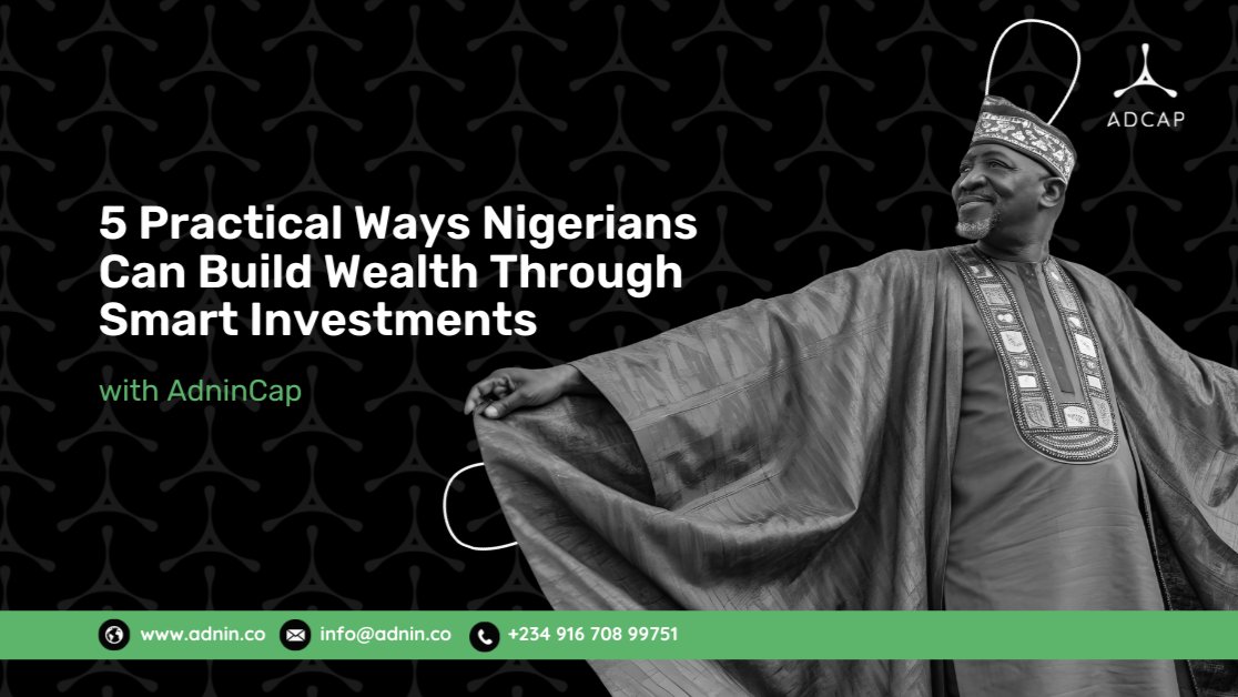 Adnincap's tweet photo. Building wealth isn’t about saving more, it’s about investing smarter.  Discover 5 practical ways Nigerians are growing their money through smart, transparent investments with AdninCap.

#AdninCap #SmartInvesting #WealthBuilding #InvestInNigeria 

https://t.co/vWmfCCRurq https://t.co/h8G4bVYNq1