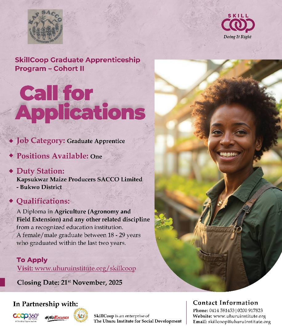 Join SkillCoop Graduate Apprentice Programme Cohort 2 and fast-track your career with hands-on training, cooperative enterprise expertise, and real-world placements. Help drive Uganda’s socio-economic transformation —Are you in the areas of Bukwo, Kween or surrounding areas? -