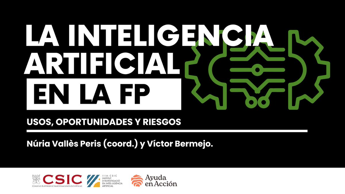 IIIACSIC's tweet photo. 🚀 Nuevo informe: “La IA en la Formación Profesional: oportunidades y riesgos” 🤖📚
Del @IIIA_CSIC y @ayudaenaccion, por @nuriann77 y Víctor Bermejo.
Analiza el uso de IA generativa en FP y su impacto en aprendizaje, evaluación y equidad⚖️.

📄 Léelo aquí: https://t.co/ZXgw9UMfsw https://t.co/ZEXy97IH1h