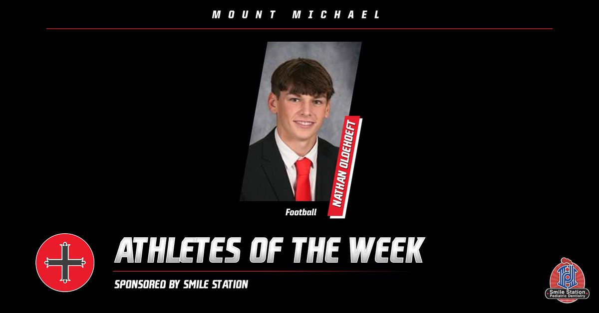 🌟 Athletes of the Week 🌟
Sponsored by Smile Station 🦷

Congrats to our honorees:
🏈 Nathan Oldehoeft – Football

Proud of our Mount Michael Knights! ❤️🖤

 #UIOGD