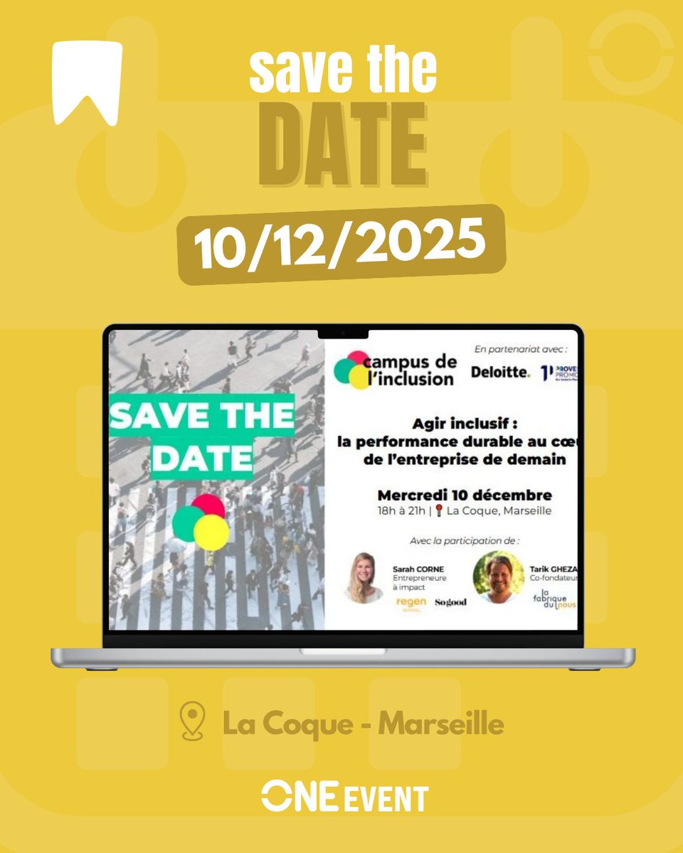 💡 SAVE THE DATE

Le 10 déc à La Coque (Marseille) : Agir inclusif – La performance durable au cœur de l’entreprise de demain 🌍

👉 Inscrivez-vous : lnkd.in/dK6_u7ma
#Inclusion #RSE #Marseille