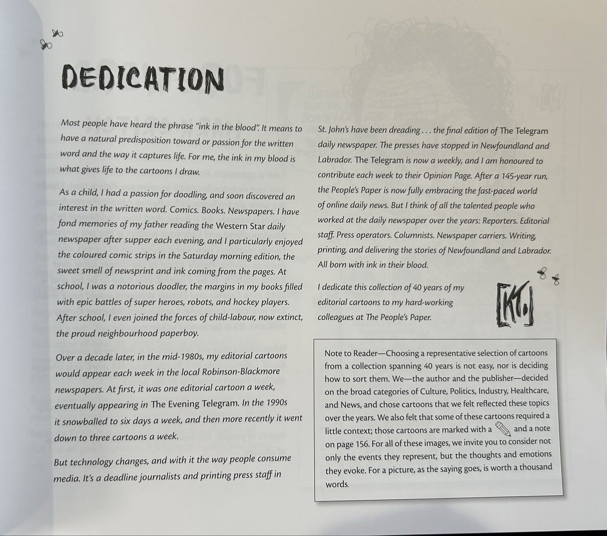 At my book signing Sunday afternoon at Coles Village Mall, it was nice to see the man himself, who captured so many moments in-time through the various lenses of The People's Paper Paparazzi ~ Joe Gibbons. Joey had a 37-year award-winning career as <a href="/StJohnsTelegram/">The Telegram</a> photographer.