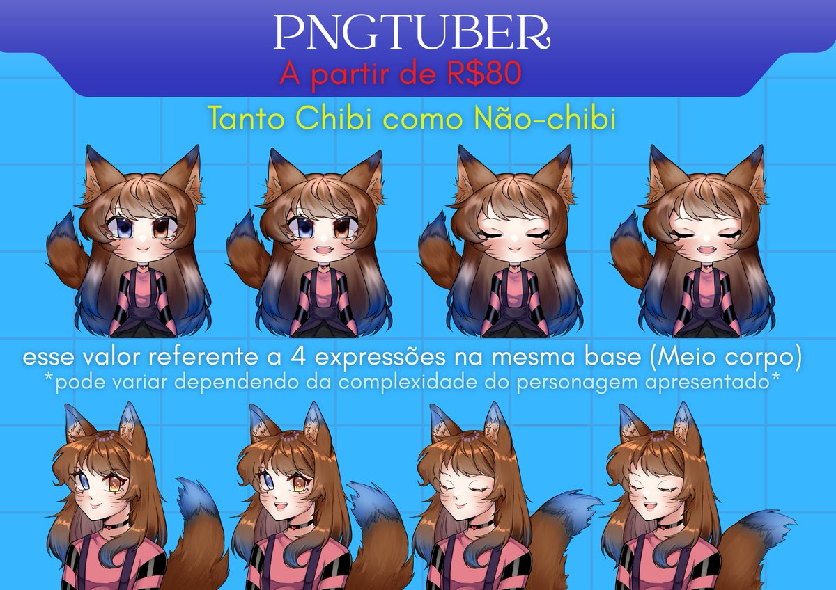 🎨✨ Comissões abertas! ✨🎨
Faço PNGTuber a partir de R$80 (meio corpo)!
Disponível em estilo Chibi e Não-Chibi 🦊💫

📌 Valor pode variar conforme a complexidade do personagem.

👉 Confira o exemplo abaixo e traga seu personagem à vida!
#Vtuber #chibiart #pngtubers