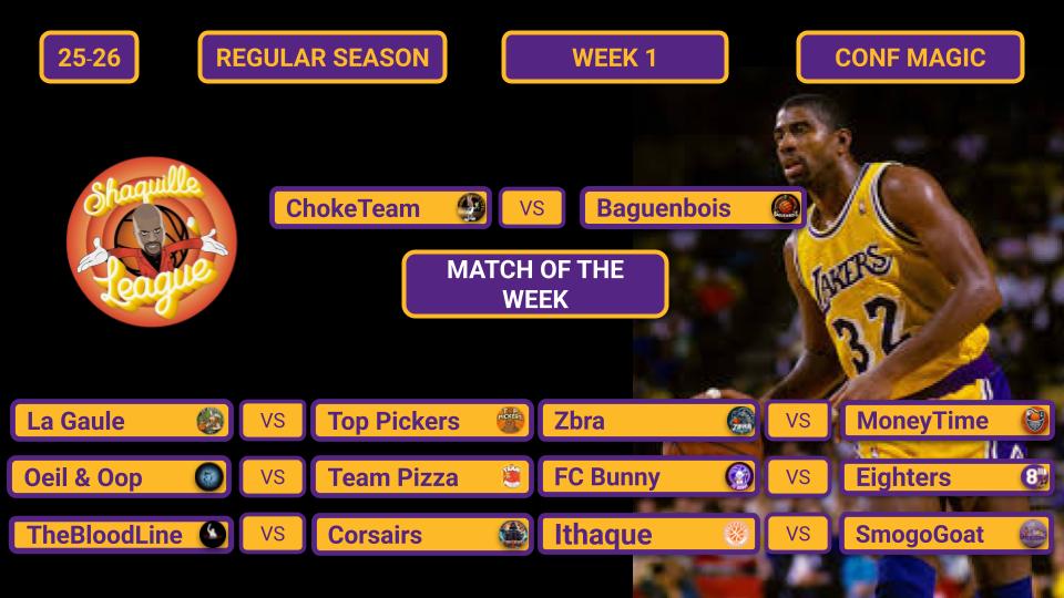 🏆 SHAQUILLE O'LEAGUE

La plus prestigieuse des compétitions commence ce soir, des duels sur toutes la semaine, des BEST PICKS, des CAROTTES, du SANG, des LARMES !!!

MATCH OF THE WEEK
Conf LARRY : <a href="/DrAkarTTFL2/">DrAkar TTFL 2.0</a> vs <a href="/RestInPickTTFL2/">Restinpick TTFL 🐪🐲 (#44)</a> 
Conf MAGIC : <a href="/ChokeTeamTTFL/">ChokeTeam TTFL #6</a> vs <a href="/baguenbois/">Baguenbois 🐪🐉 💍</a>