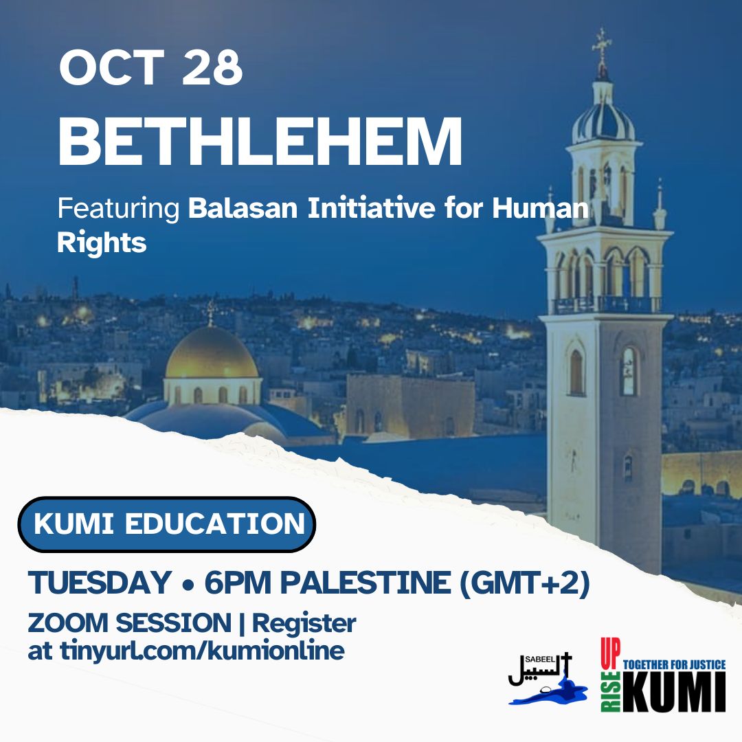 Join Sabeel tomorrow at 6 PM Palestine time (GMT+2) to hear from Dalia Qumsieh from Balasan Initiative for Human Rights onsocio-political issues in Bethlehem! Important Notice: Palestine turned its clock back one hour last weekend. Register: tinyurl.com/kumionline