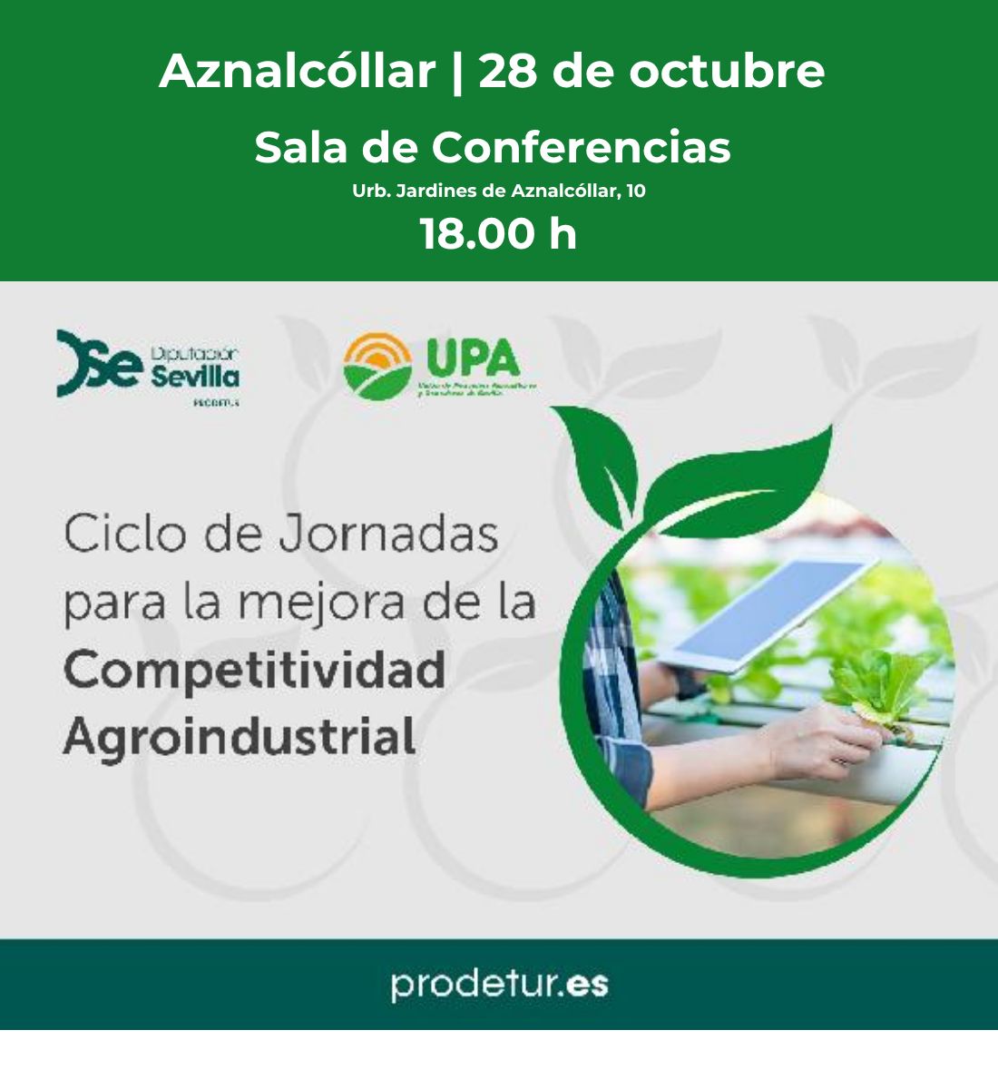 🌾 Innovar para crecer en el campo sevillano
Mañana, Aznalcóllar acoge una nueva Jornada-Taller para la Mejora de la Competitividad Agroindustrial, con herramientas digitales para un sector agrario más eficiente y sostenible.
🗓️ 28 oct · 18h
🔗f.mtr.cool/vqpoejkbvn
 #prodetur