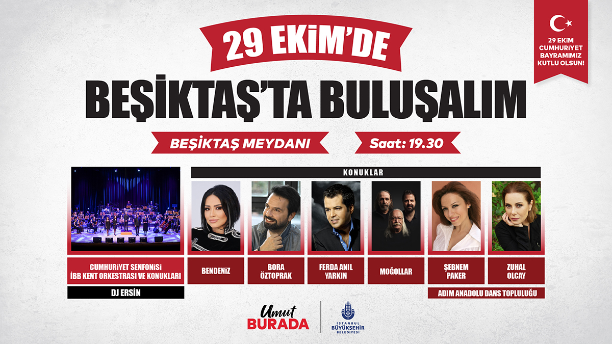 29 Ekim Cumhuriyet Bayramı coşkusunu Beşiktaş ve Bağcılar’da birlikte yaşıyoruz!

🗓️ 29 Ekim Çarşamba
⏰ 19.30
📍Beşiktaş Meydanı

CUMHURİYET SENFONİSİ
•⁠ ⁠İBB Kent Orkestrası ve birbirinden değerli konukları

Tüm İstanbulluları Bekliyoruz!