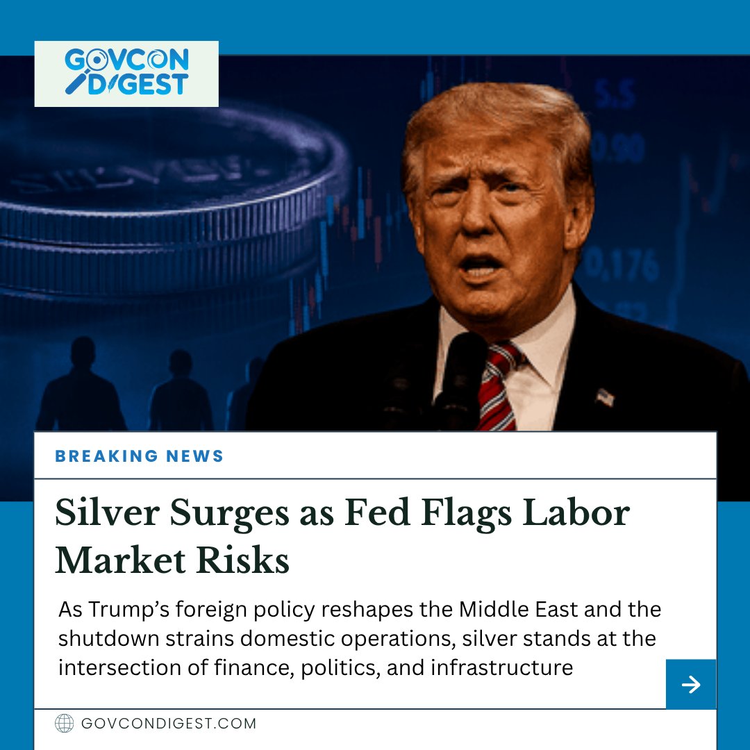 GovConDigest's tweet image. 📈 Silver jumps as Fed flags labor market risks.
Amid shutdowns &amp;amp; global tension, investors rush to safe-haven metals.
👉 Stay updated with GovCon Digest for market &amp;amp; policy insights.