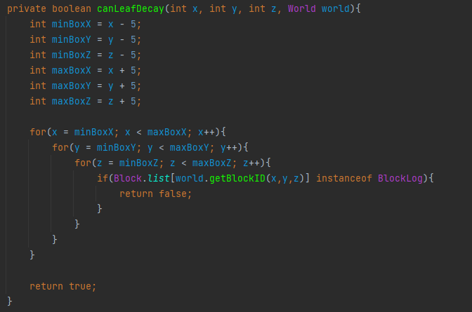 BadFellowship's tweet image. So I figured out why the performance is ass. The check to decay requires 1331 blocks to not be logs and additionally this  loop of the decayableLeaves array runs  1 once per second, except I&apos;m fucking stupid and initialized it to a size of 32768 and most of it&apos;s 0