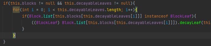 BadFellowship's tweet image. So I figured out why the performance is ass. The check to decay requires 1331 blocks to not be logs and additionally this  loop of the decayableLeaves array runs  1 once per second, except I&apos;m fucking stupid and initialized it to a size of 32768 and most of it&apos;s 0
