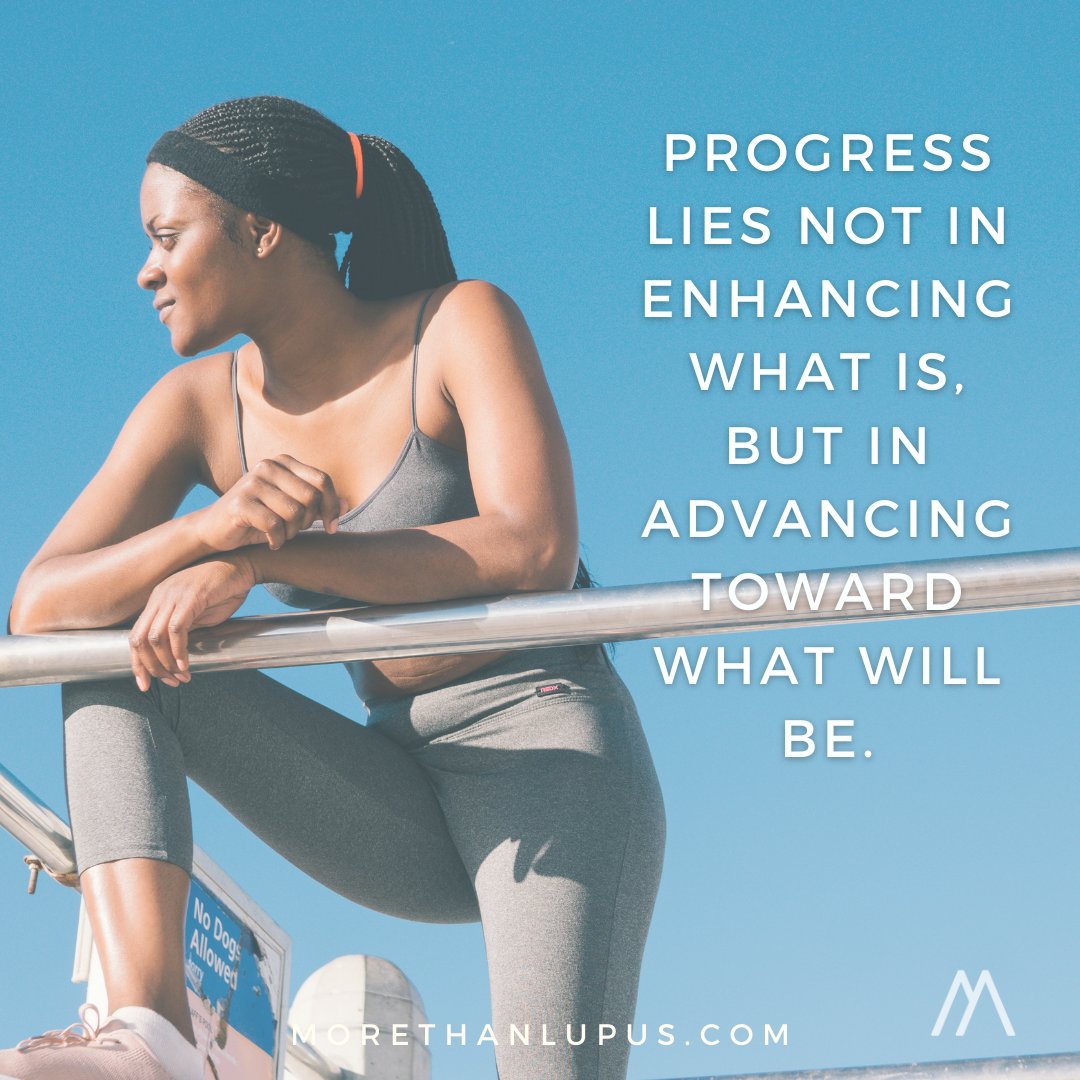 LupusMore's tweet photo. MONDAY MOTIVATION!
#progress #whatwillbe #monday #motivation #lupus #SLE #chronicillness https://t.co/zQnXTly6qy