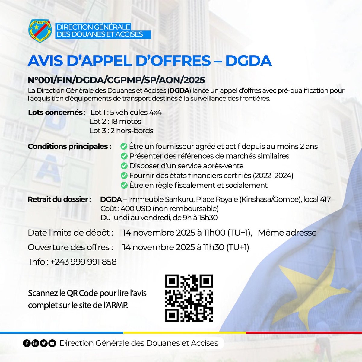 AVIS D’APPEL D’OFFRES – DGDA

📢 N°001/FIN/DGDA/CGPMP/SP/AON/2025

La Direction Générale des Douanes et Accises (DGDA) lance un appel d’offres avec pré-qualification pour l’acquisition d’équipements de transport destinés à la surveillance des frontières.

Lots concernés :
Lot 1 :