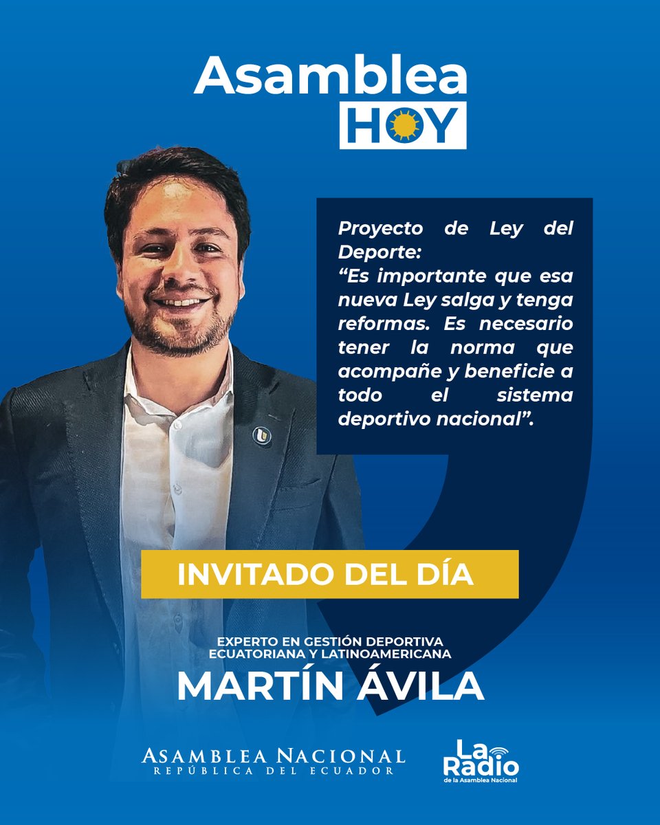 LaRadioAsamblea's tweet photo. #AsambleaHoy | @martinavilaesc, experto en Gestión Deportiva Ecuatoriana y Latinoamericana, resaltó que es necesario el nuevo Proyecto de Ley del Deporte, para fortalecer y beneficiar al sistema deportivo nacional.

#Ecuador #MediosLegislativos https://t.co/XsDdCFYSHt