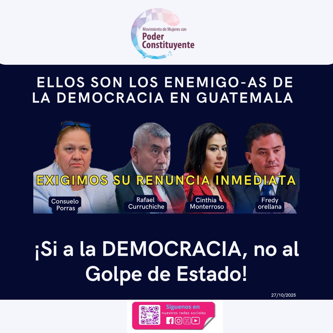 PoderConstituy6's tweet image. ¡Si a la DEMOCRACIA, no al Golpe de Estado!

Exigimos la renuncia inmediata de  Consuelo Porras, Rafael Curruchiche, Fredy Orellana y Cinthia Monterroso.

#NoAlGolpe
#YoDefiendoLaDemocracia