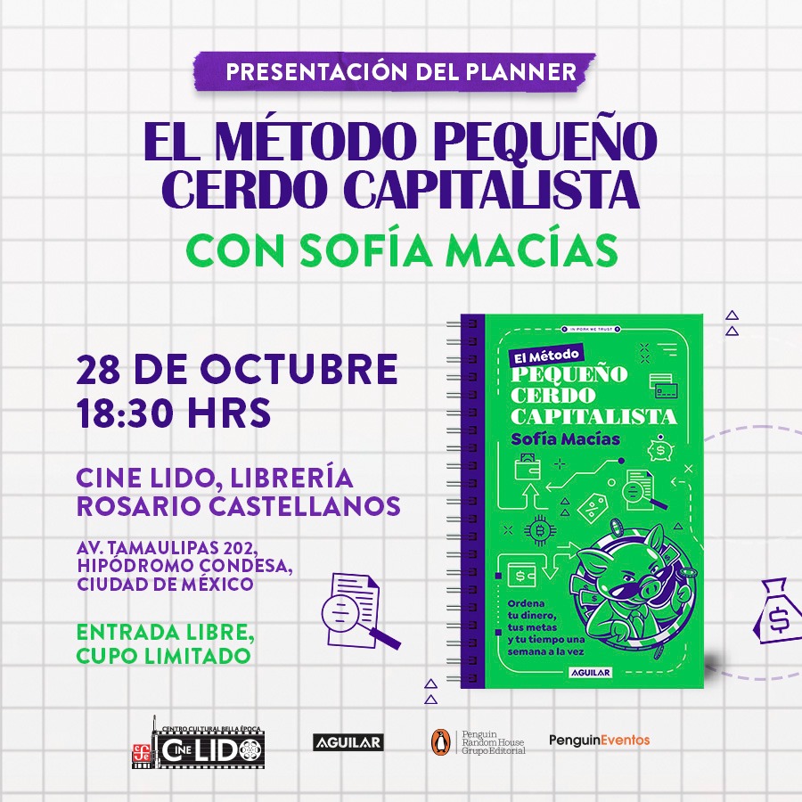 💸✨ "El Método Pequeño Cerdo Capitalista" de Sofía Macías te ayuda a organizar tus metas, tiempo y dinero una semana a la vez. Con ejercicios, retos y más.

📅 28 de octubre a las 18:30h
📍 #CineLido #LibreríaRosarioCastellanos

<a href="/penguinlibrosmx/">Penguin Libros México</a> <a href="/AguilarLibros/">Aguilar Libros</a>